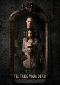 Я заберу твоего мертвеца 2018