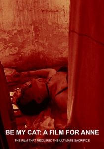 Будь моей киской: Фильм для Энн 2015