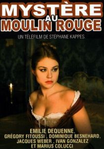 Тайна «Мулен Руж» 2011