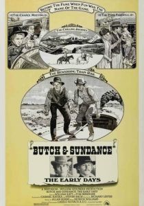 Буч и Сандэнс: Ранние дни 1979