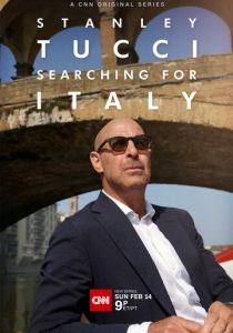 Stanley Tucci: Searching for Italy 2021