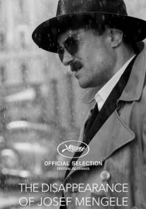 Исчезновение Йозефа Менгеле (Фильм 2025)