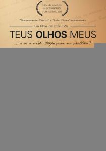 Твои мои глаза (Фильм 2011)