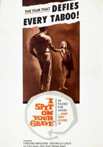 И приду плюнуть на ваши могилы (Фильм 1959)